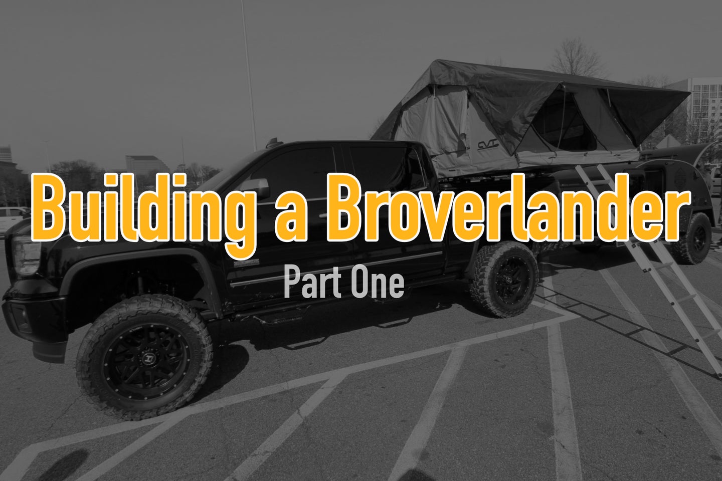 Building a Broverlander – Part One