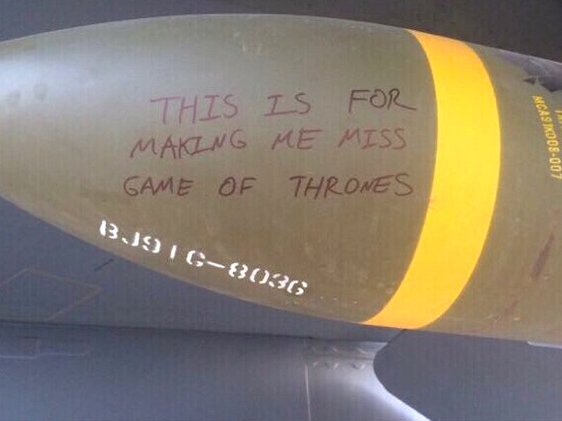 Message On Bunker Buster Bomb Tells ISIS &#8220;This Is For Making Me Miss Game of Thrones&#8221;