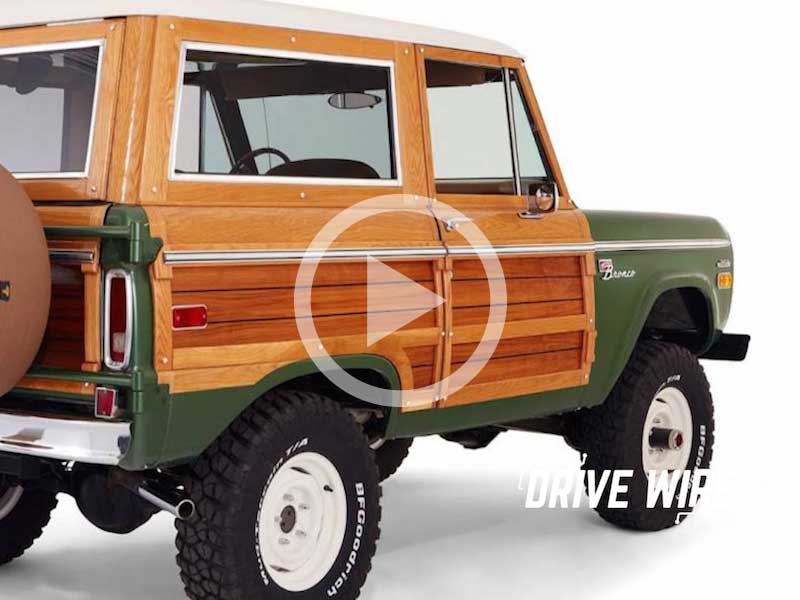 Drive Wire: The Classic Ford Bronco Is Back