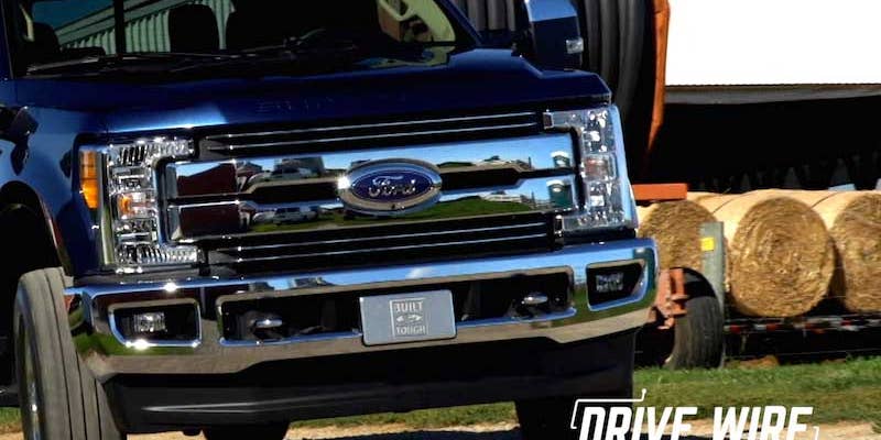 Drive Wire: Ford&#8217;s New F-250