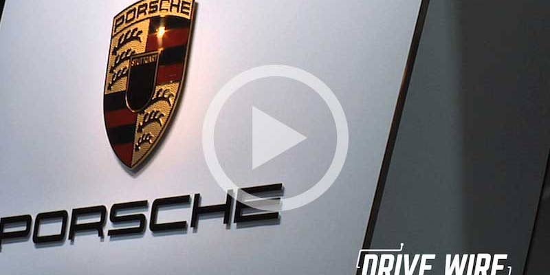 Drive Wire: VW Subsidiary Porsche Enters Dieselgate