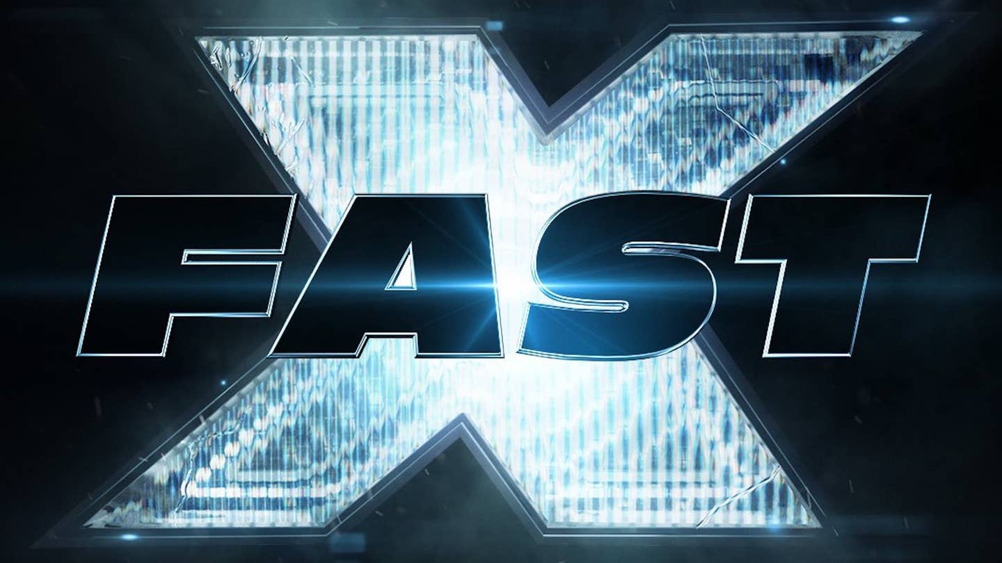 Looks Like ‘Fast & Furious 10’ Will Just Be Called ‘Fast X’