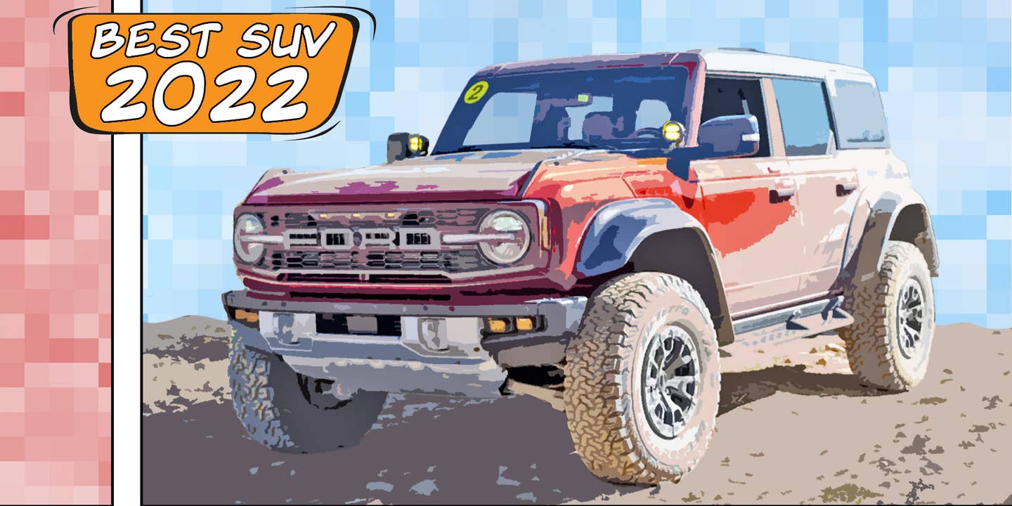 The Drive’s Best SUV of 2022 Is the Ford Bronco Raptor