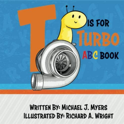 T is for Turbo: ABC Book for $10.19